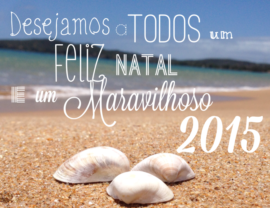 Feliz Natal e Feliz 2015